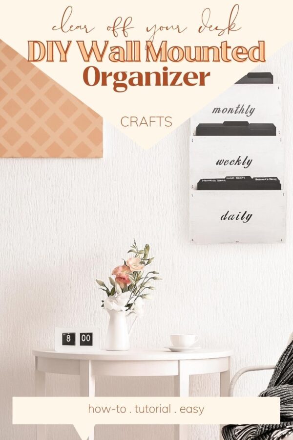 DIY WALL MOUNTED FILE ORGANIZER | Sewpapilla